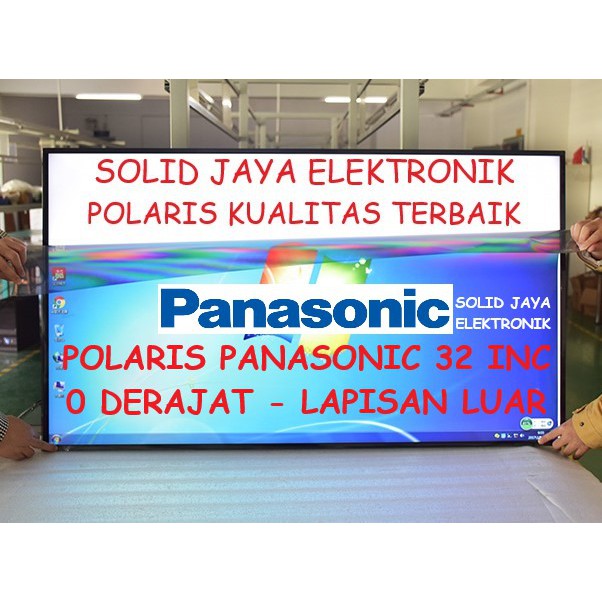 POLARIZER POLARIS TV LCD PANASONIC 32 INC 0 DERAJAT PLASTIK LAPISAN LUAR POLARISER 32 IN INCH