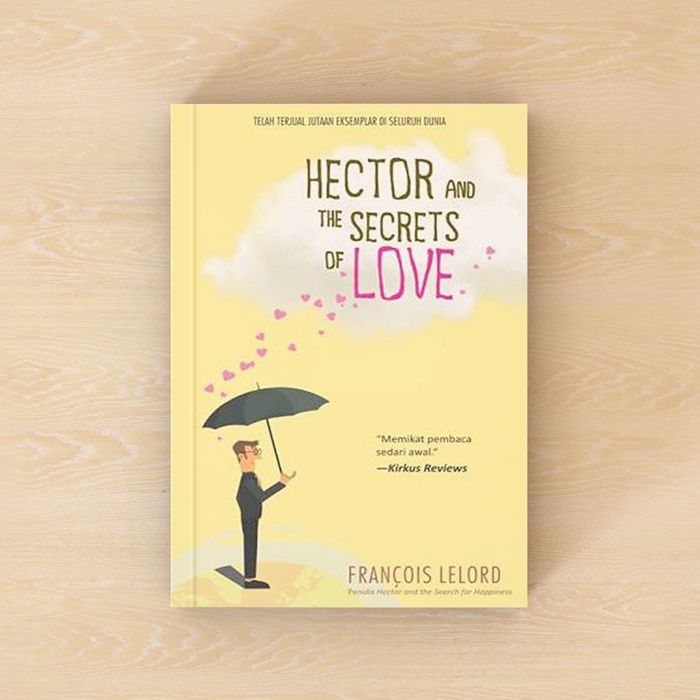 Hector and the Secrets of Love - Francois Lelord