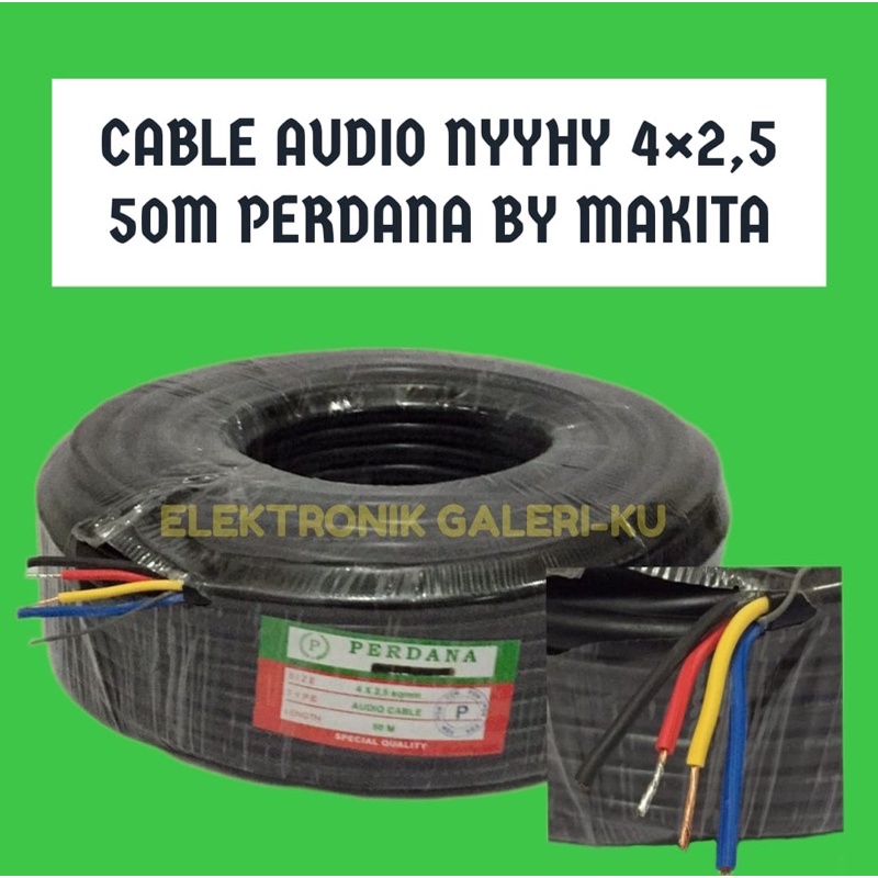 CABLE AUDIO NYYHY 4x2,5 50M PERDANA BY MAKITA