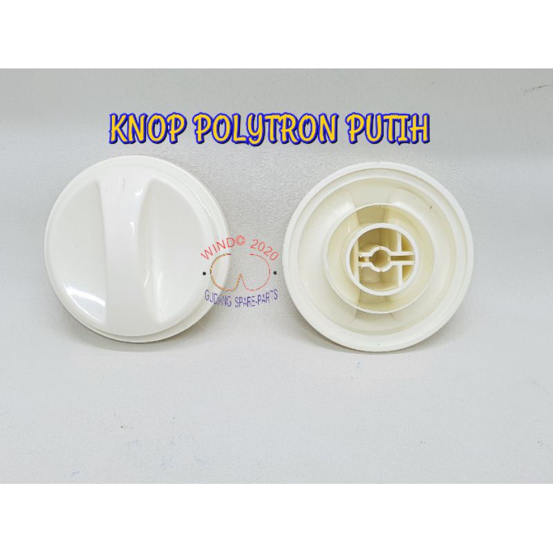 TOMBOL MESIN CUCI POLYTRON  KNOP MESIN CUCI POLYTRON  PEMUTAR TIMER MESIN CUCI POLYTRON ORIGINAL