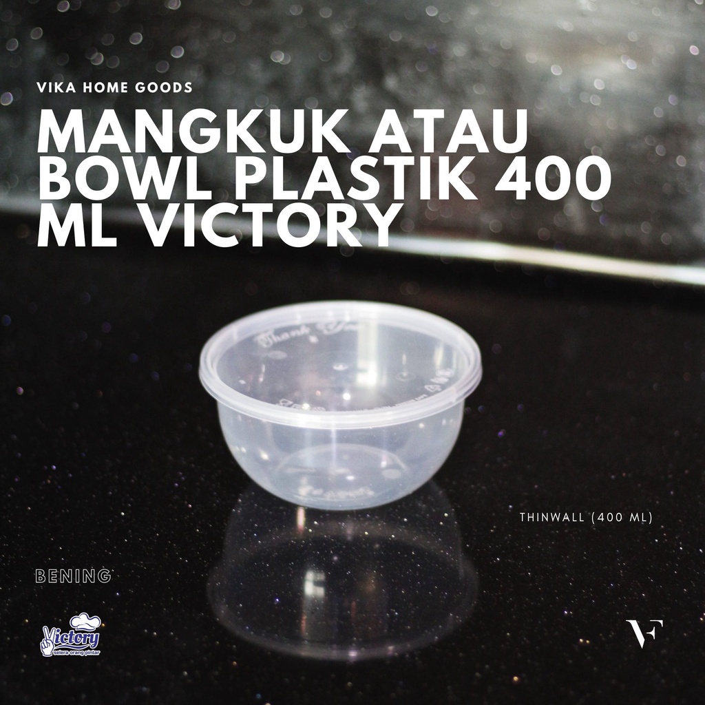 Jual Mangkuk Atau Bowl Atau Tempat Makan Plastik 400 Ml Victory Thinwall Indonesiashopee 3001