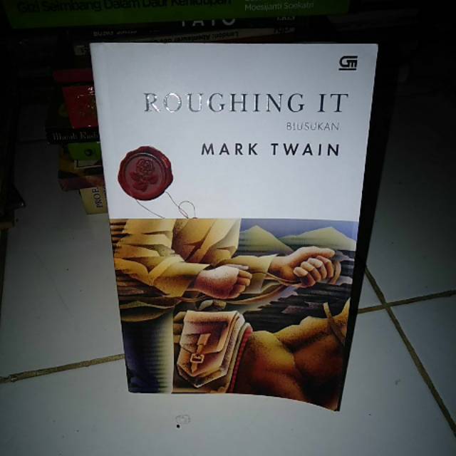 Roughing it blusukan mark twain