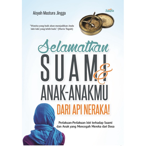 Buku Selamatkan Suami & Anak-anakmu dari Api Neraka - Saufa