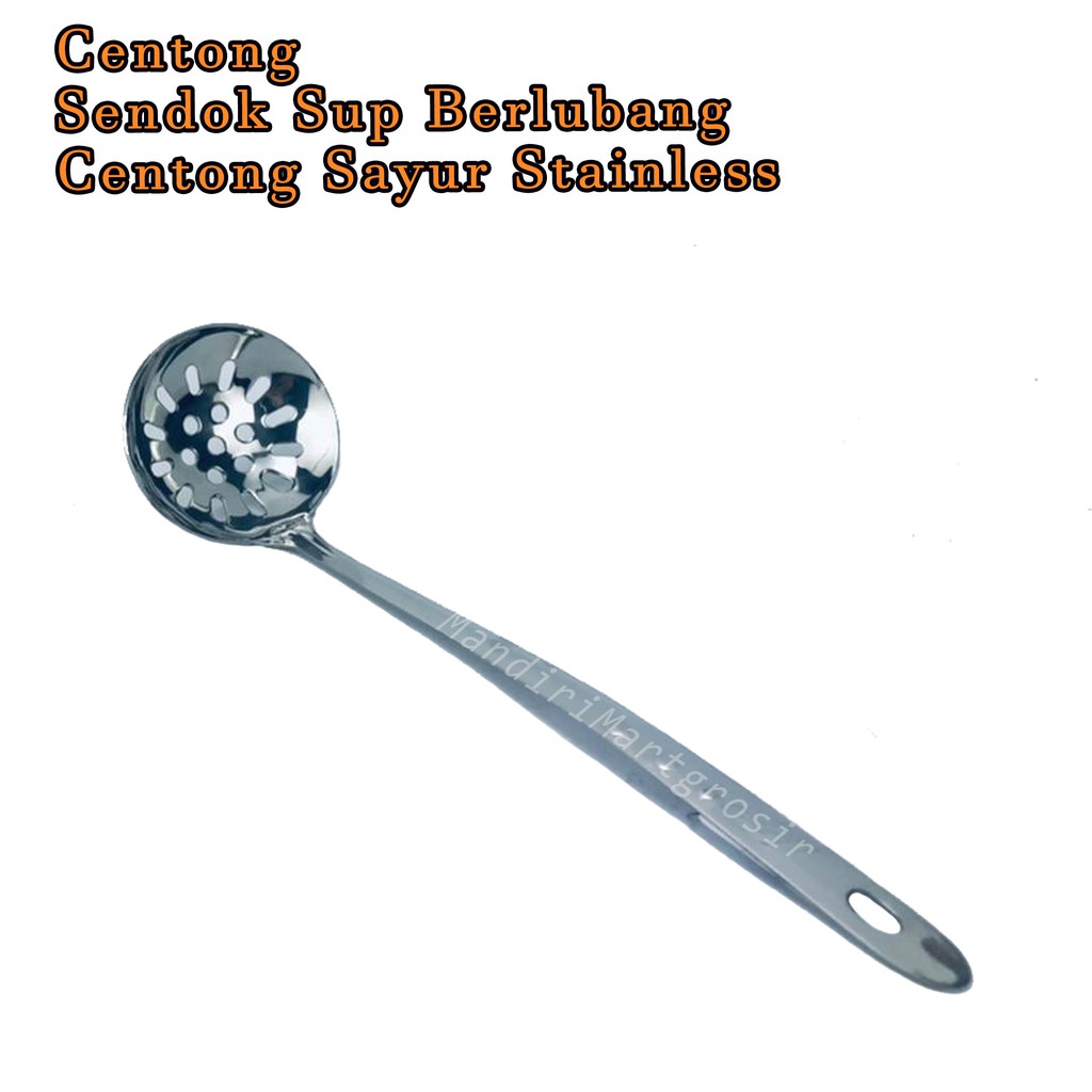 Sendok Sup Berlubang *Centong * Centong Sayur Stainless