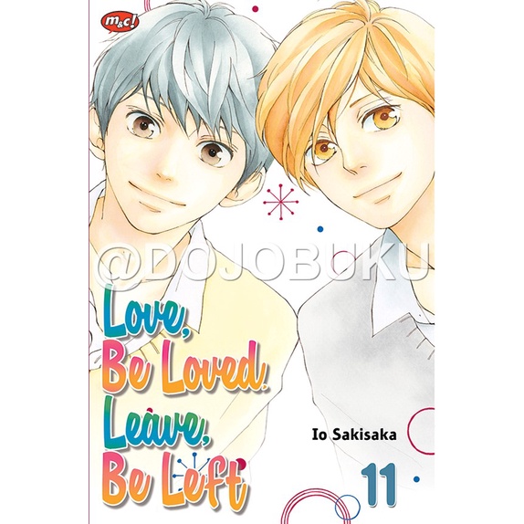 Komik Love, be loved,leave be left 11 by Io Sakisaka