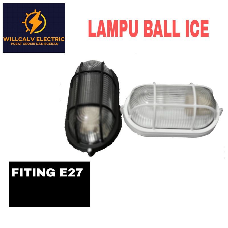 LAMPU KAPAL / LAMPU BALL ICE / LAMPU DINDING OVAL FITING E27