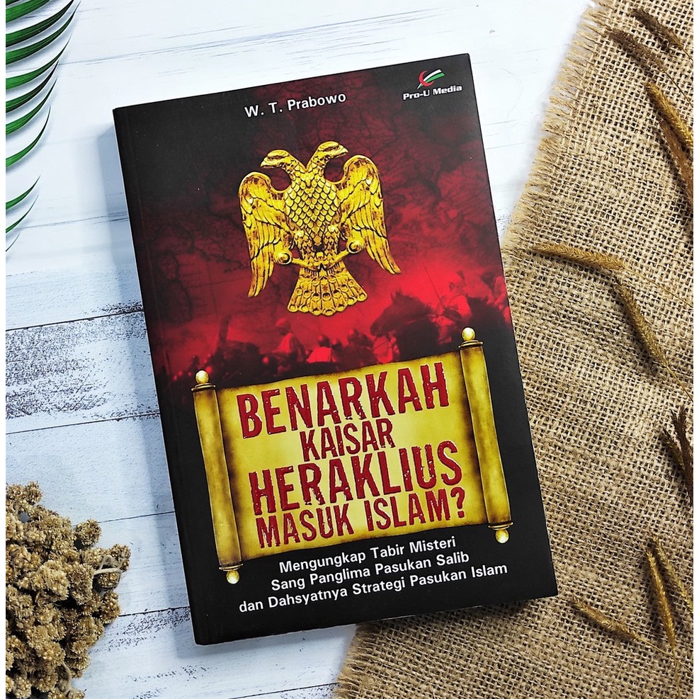 

Benarkah Kaisar Heraklius Masuk Islam. PRO U MEDIA