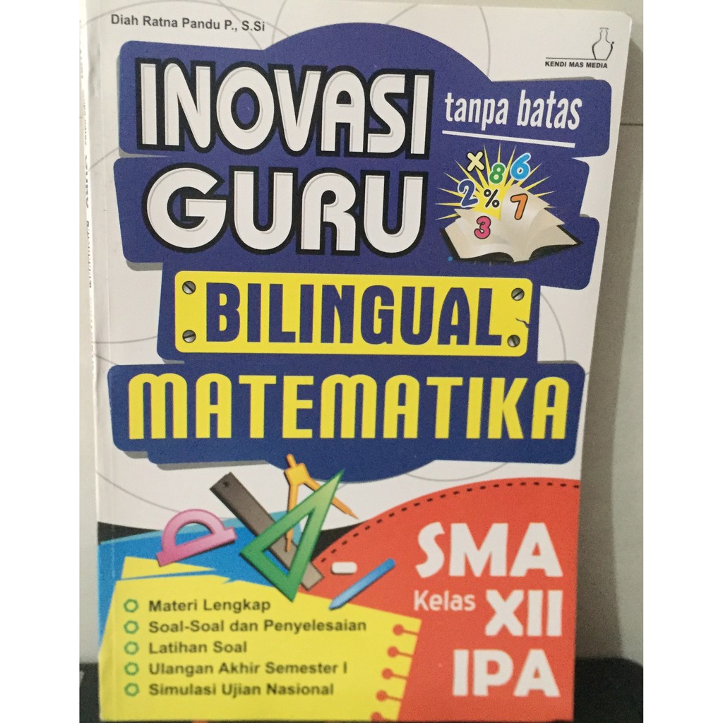 BUKU INOVASI GURU TANPA BATAS BILINGUAL MATEMATIKA SMA KELAS XII IPA