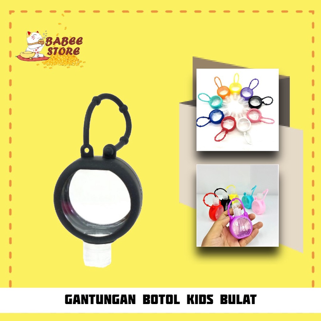 GANTUNGAN BOTOL HAND SANITIZER 40ML FLIPTOP / BOTOL GANTUNGAN BULAT LUCU HAND SANITIZER ANAK