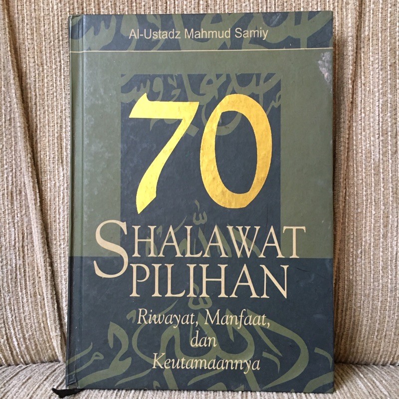 70 Shalawat Pilihan Riwayat, Manfaat, dan Keutamaannya buku original bekas murah berkualitas
