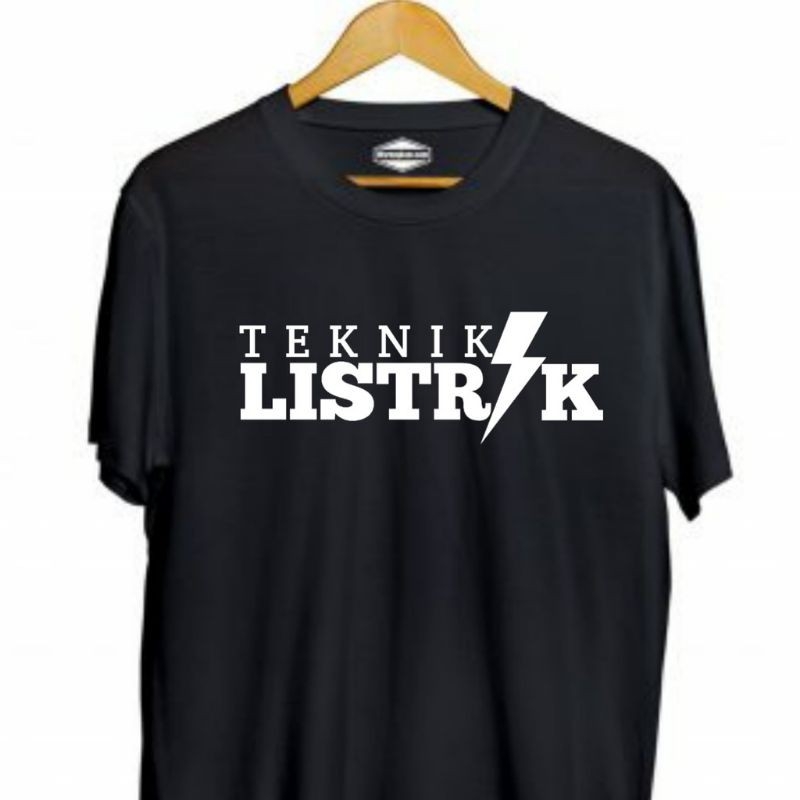 T-SHIRT PRIA / BAJU KAOS DISTRO TEKNIK LISTRIK