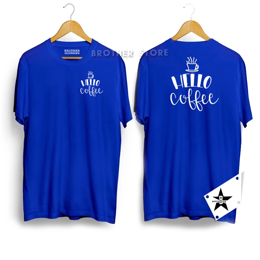 Kaos Distro Pria Wanita Hello Coffee Big Premium