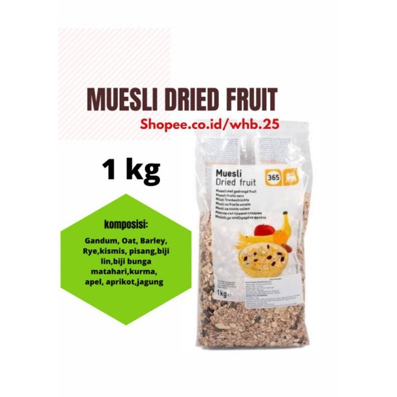

Muesli Dried Fruit 365 1000gr l Vegan food l Sereal Sarapan Sehat l Exp 10/2024 keatas