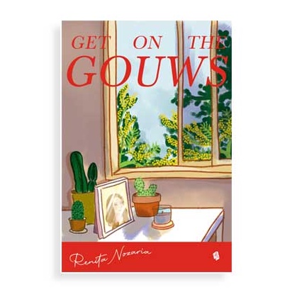 GET ON THE GOUWS - RENITA NOZARIA