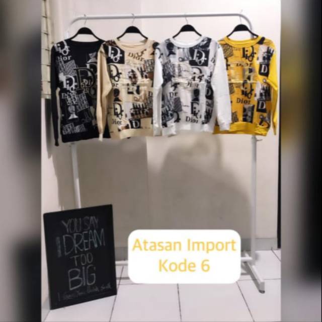 Atasan dior import