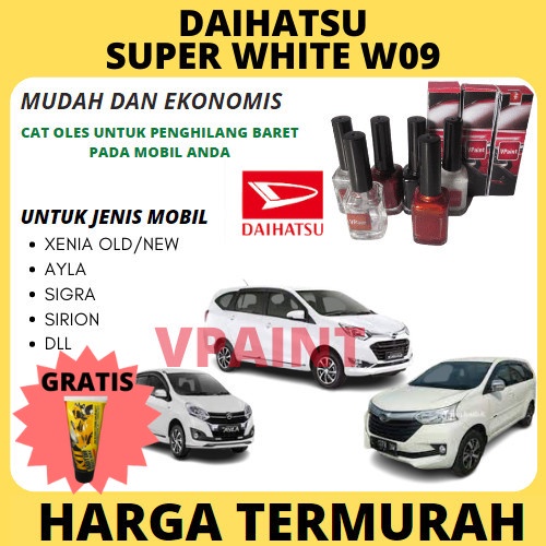 CAT MOBIL DAIHATSU PUTIH W09 ORIGINAL XENIA,ALYA,SIGRA DLL CAT OLES PENGHILANG BARET..TERMURAH