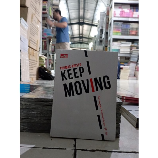 OBRAL BUKU MOTIVASI / PENGEMBANGAN DIRI / SELF IMPROVEMENT / INSPIRASI / BISNIS MODAL ORIGINAL 2-KEEP MOVING