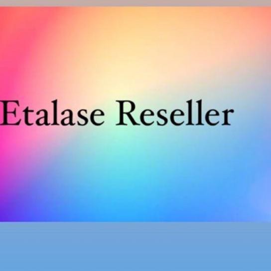 

ETALASE RESELLER