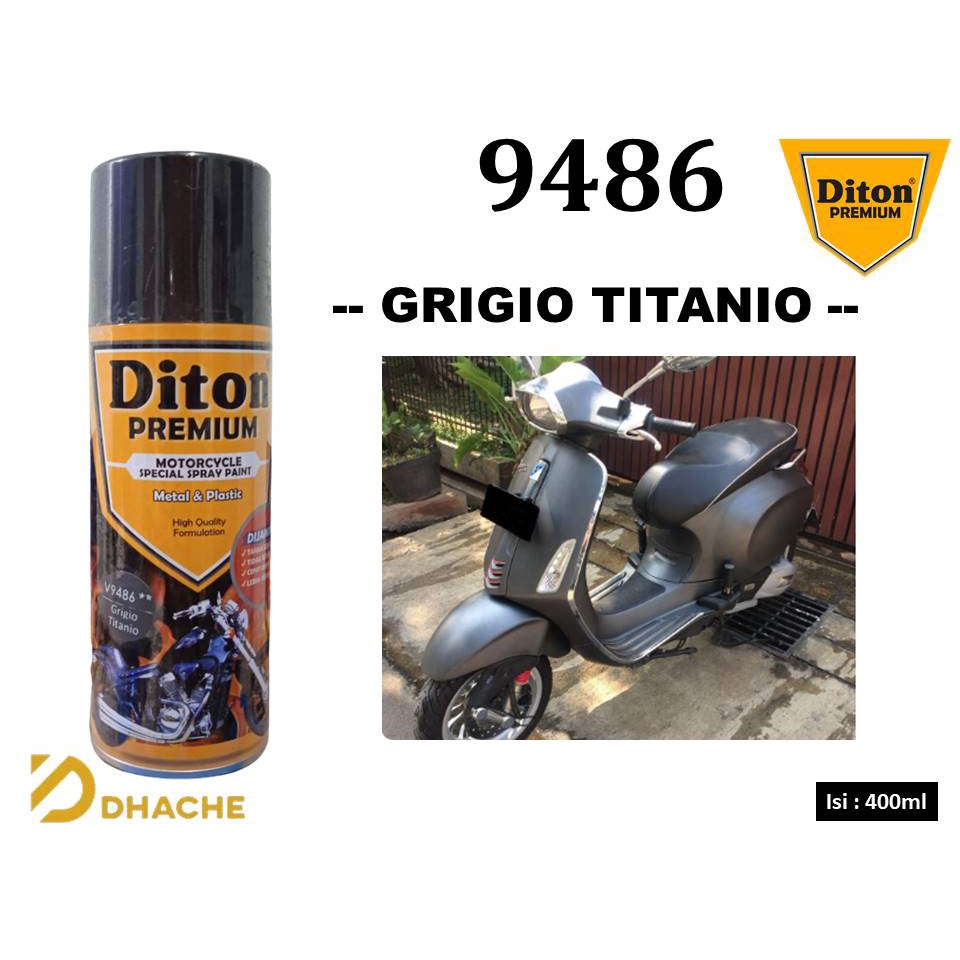 Cat Pilox Diton Premium Vespa Grigio Titanio 9486 400ml Warna Grey Abu Tua Gelap Doff Dop Matt Matte Pespa pilok pylox pylok