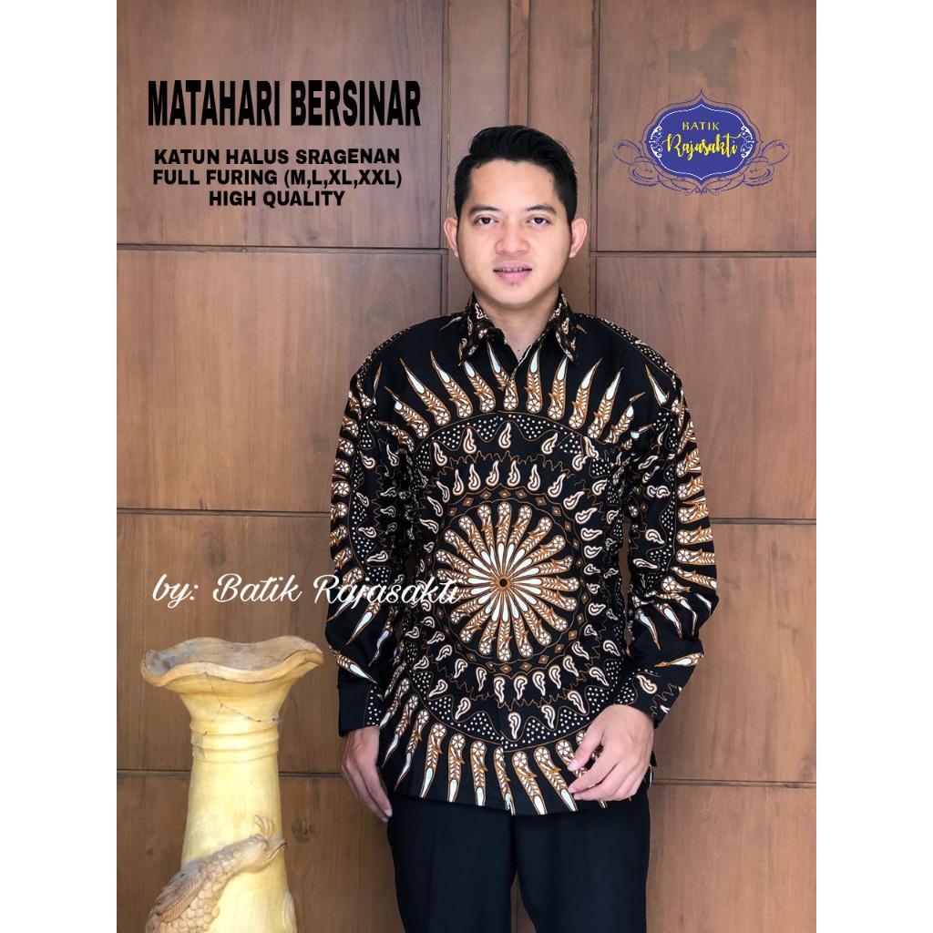MATAHARI BERSINAR RAJASAKTI KEMEJA BATIK SOLO PRIA LENGAN PANJANG PENDEK LAPIS FURING ATASAN PREMIUM MODERN KATUN HALUS BANAMITRA PUTIH BANGSAWAN BAYU PUTRA BERLIAN BIRU BHARATAYUDA BIMASENA BIRENDRA BIRU INDAH BRAHMAKERTA BRAHMAKERTA MERAH BUDIDRAWA