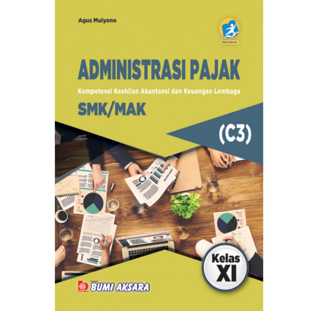 Administrasi Pajak Kelas XI SMK C3 Kurikulum 2013 - Revisi