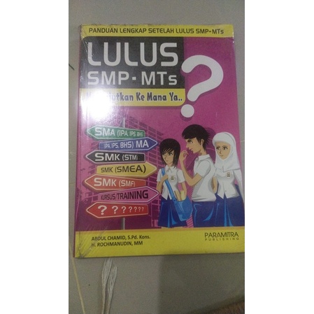 

LULUS SMP-Mts Mau Melanjutkan Kemana