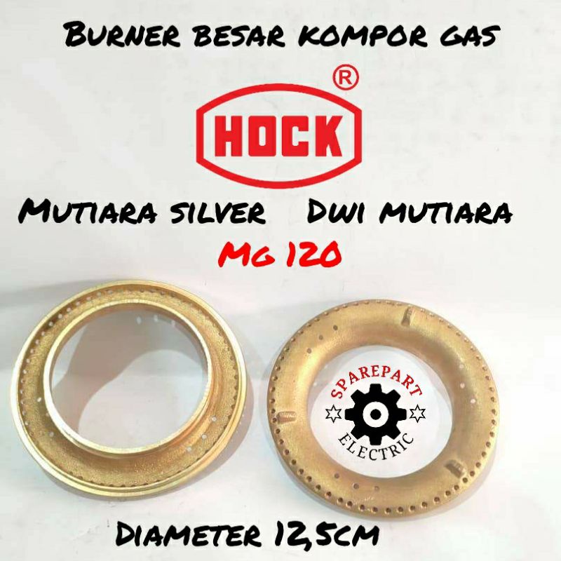 BURNER BESAR KOMPOR GAS HOCK MG 120 MUTIARA SILVER - DWI MUTIARA