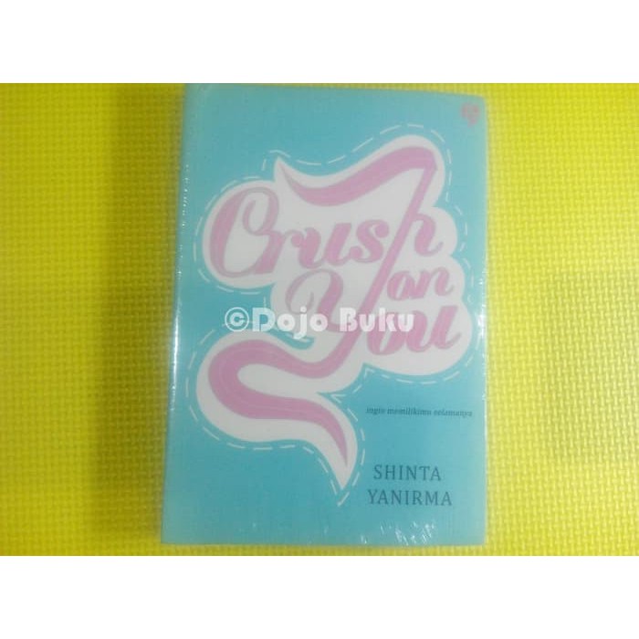 [EKSKLUSIF] Crush on You (Shinta Yanirma)