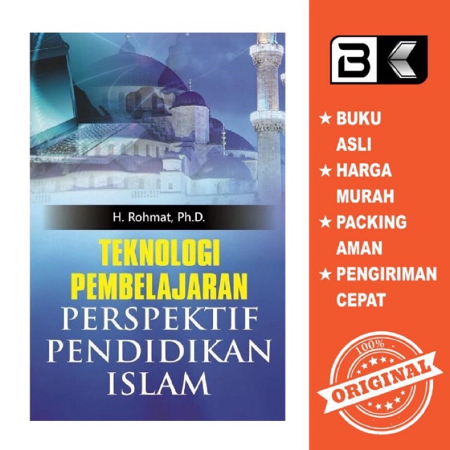 Buku Teknologi Pembelajaran Perspektif Pendidikan Islam Shopee Indonesia