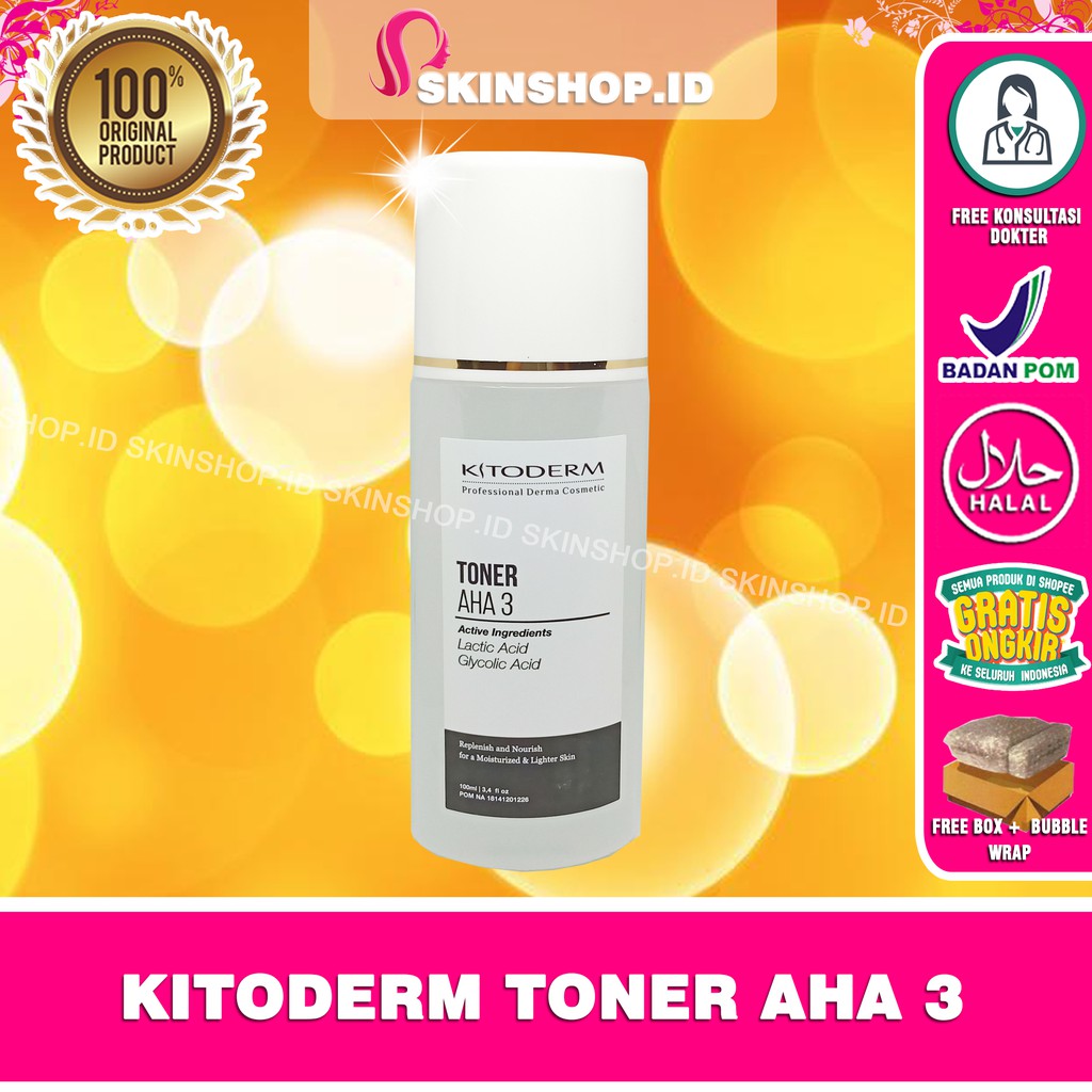 Kitoderm Toner Aha 3 100ml Original / Toner Penyegar Aha 3 BPOM Aman