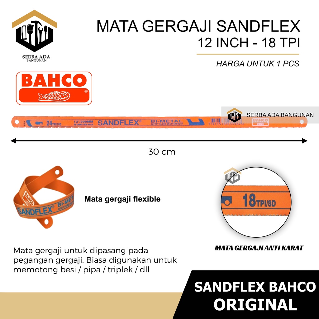 Mata Gergaji Bahco / Mata Gergaji Sandflex Sanflex ASLI 24 TPI 12&quot; 24T 18T