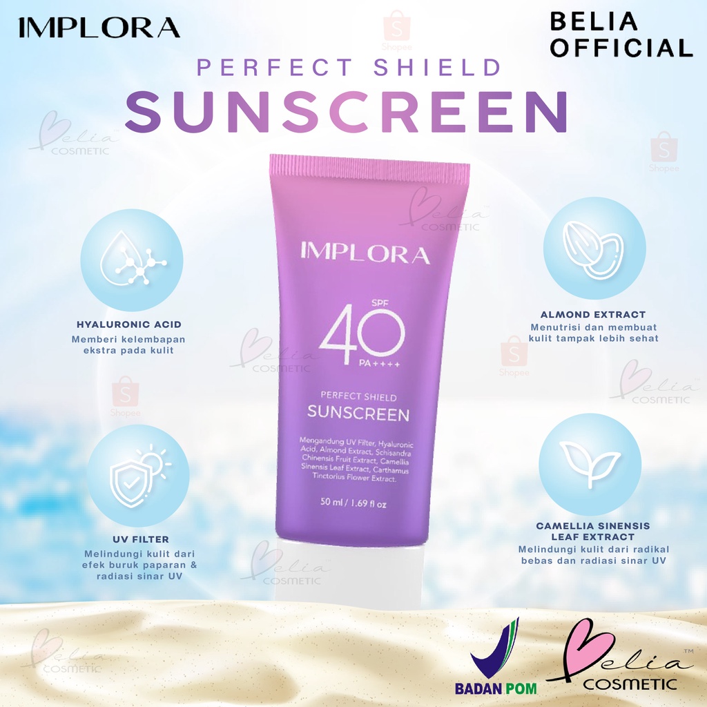 ❤ BELIA ❤ IMPLORA Perfect Shield Sunscreen SPF 40 PA++++ | Sunscreen Wajah | Pelindung dari Sinar Matahari | BPOM