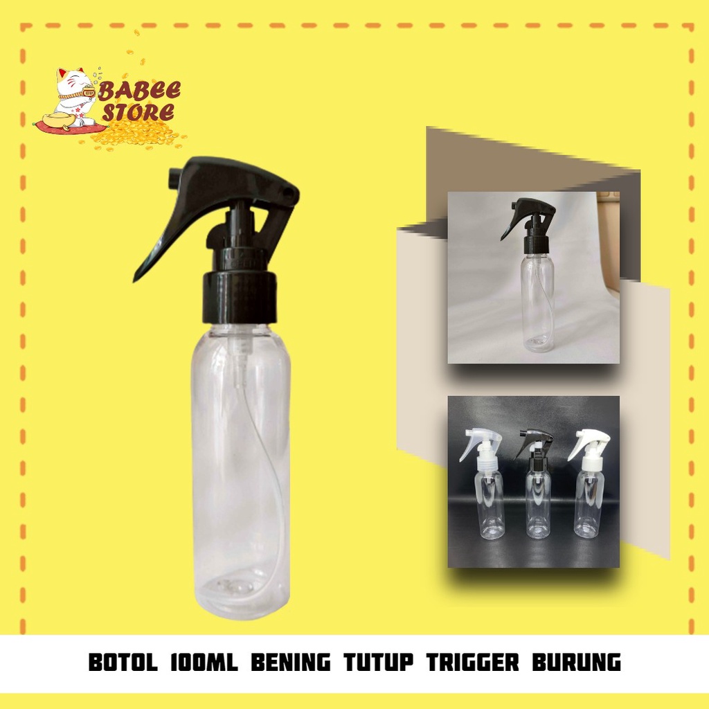 BABEE - BOTOL 100ML BENING TUTUP SPRAY TRIGGER BURUNG N24 / BOTOL SPRAY TRIGGER 100ML BENING