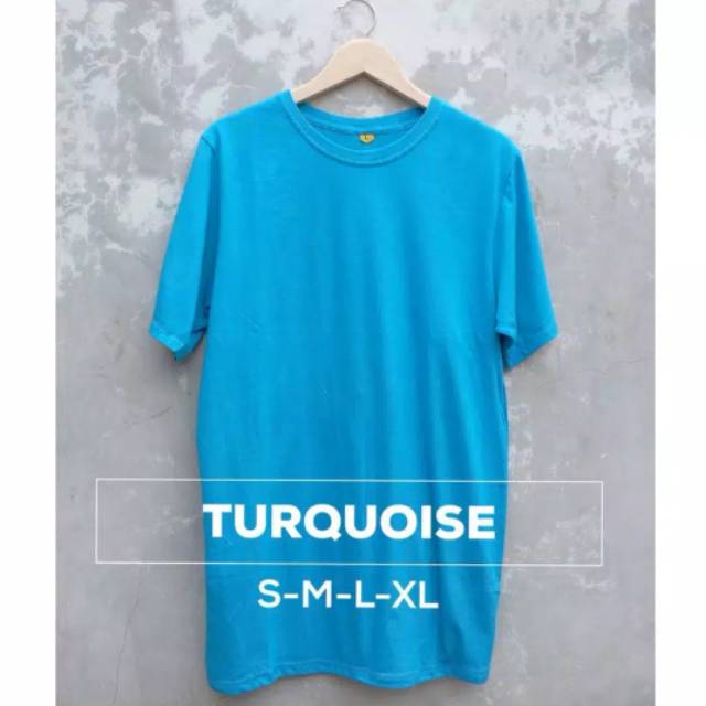 KAOS POLOS COTTON COMBED 30 S WARNA BIRU TURQUOISE TURKIS SIZE S M L XL