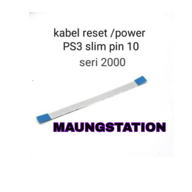 Kabel fleksibel reset power ps3 slim pin 10 seri 2000
