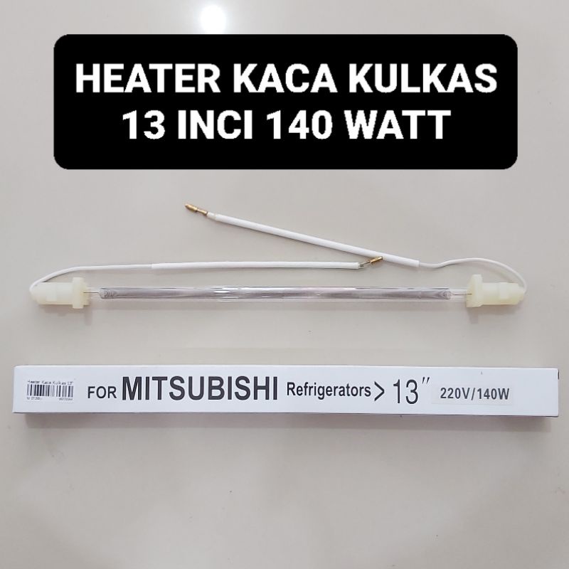 Heater Kaca Kulkas 13 Inci 140 Watt