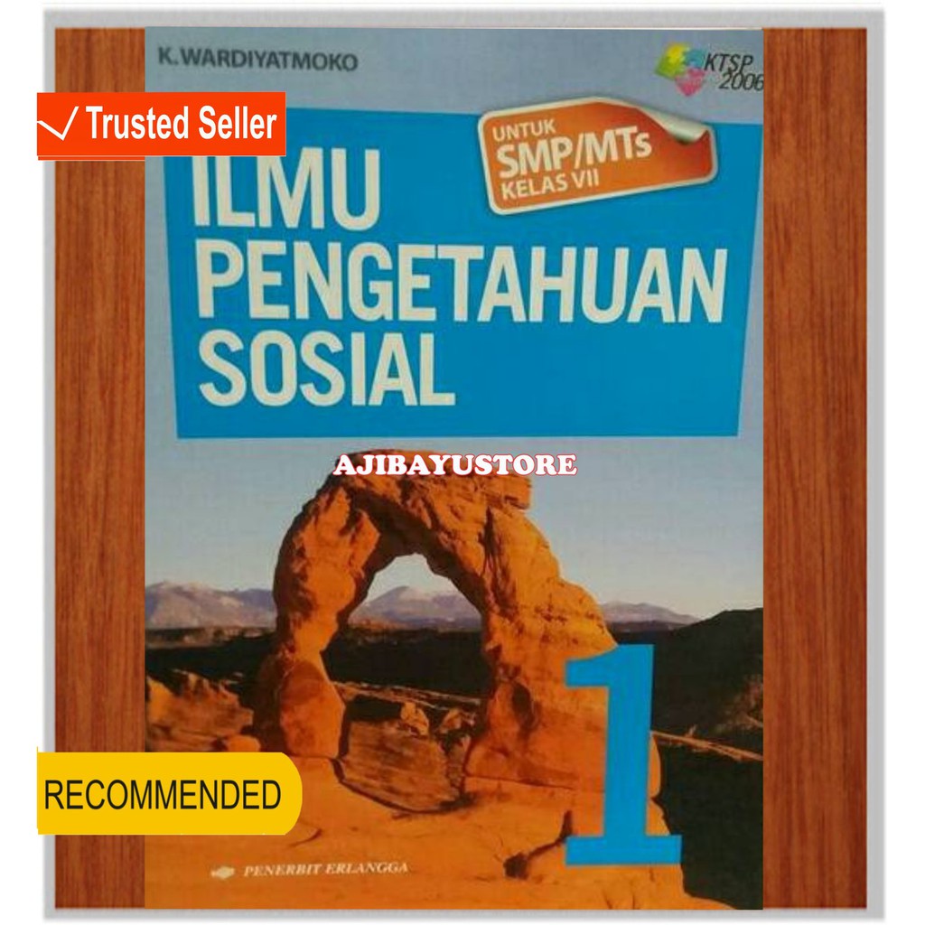 BUKU  IPS SMP KELAS 1 VII ILMU PENGETAHUAN SOSIAL UNTUK SMP KELAS 1 VII K WARDIYATMOKO ERLANGGA