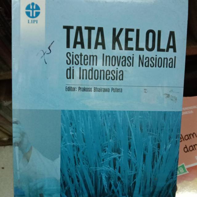 

Tata kelola sistem inovasi nasional di Indonesia
