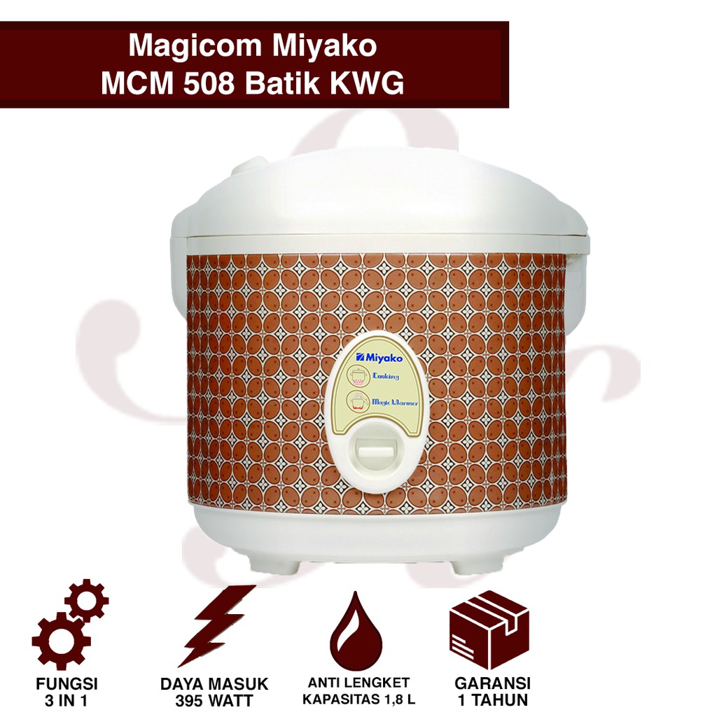 Magicom Miyako 1.8 Liter MCM508 Batik KWG / Memasak, Mengukus dan menghangatkan