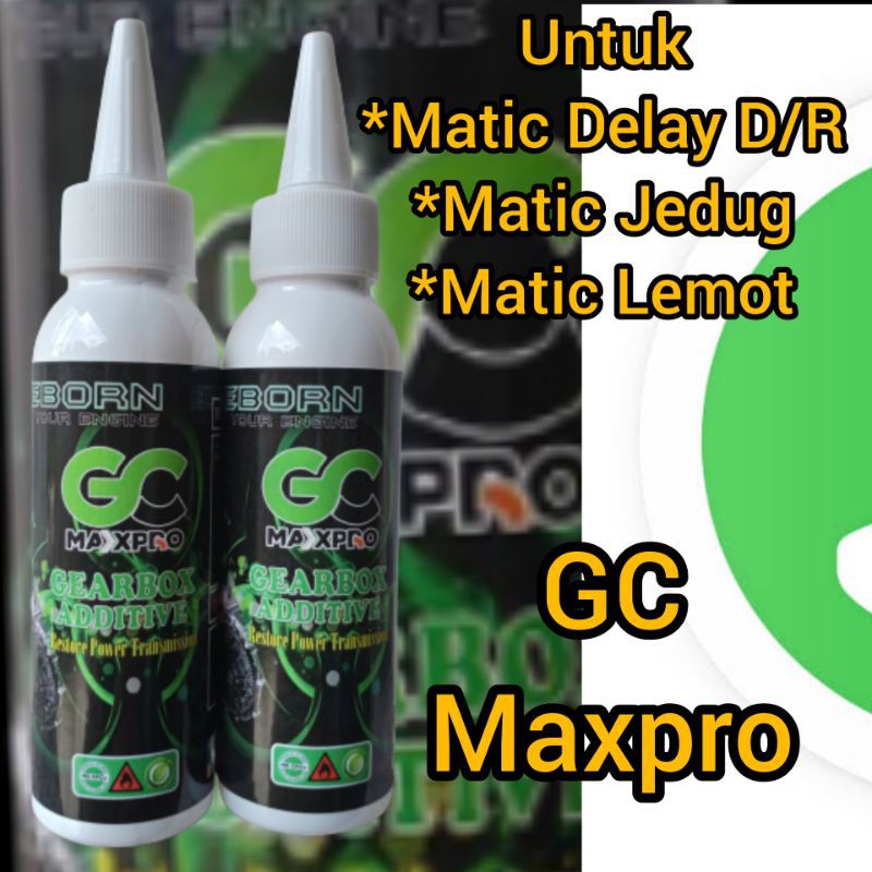 GEARBOX ADDITIVE GC MAXPRO 75 ML Testimoni Matic Ngelos Delay Jedug