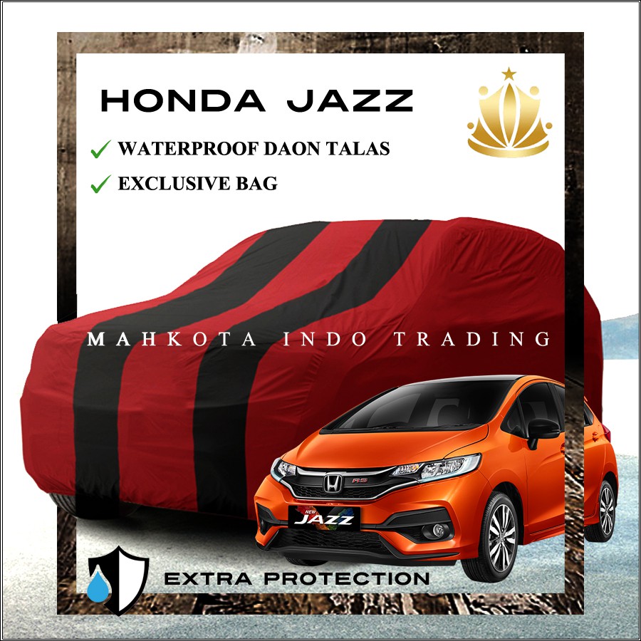 Custom Body Cover Warna Honda All New Jazz / Sarung Mobil / Penutup Mobil Warna Honda All New Jazz