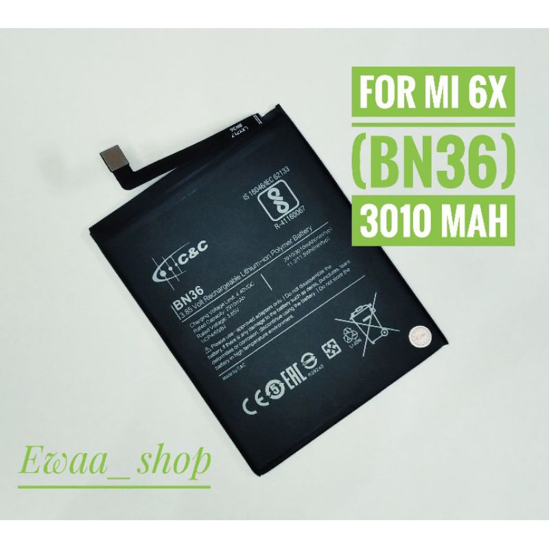 BATTERY BATERAI BATRE XIAOMI MI6X (BN36) C&amp;C ORIGINAL