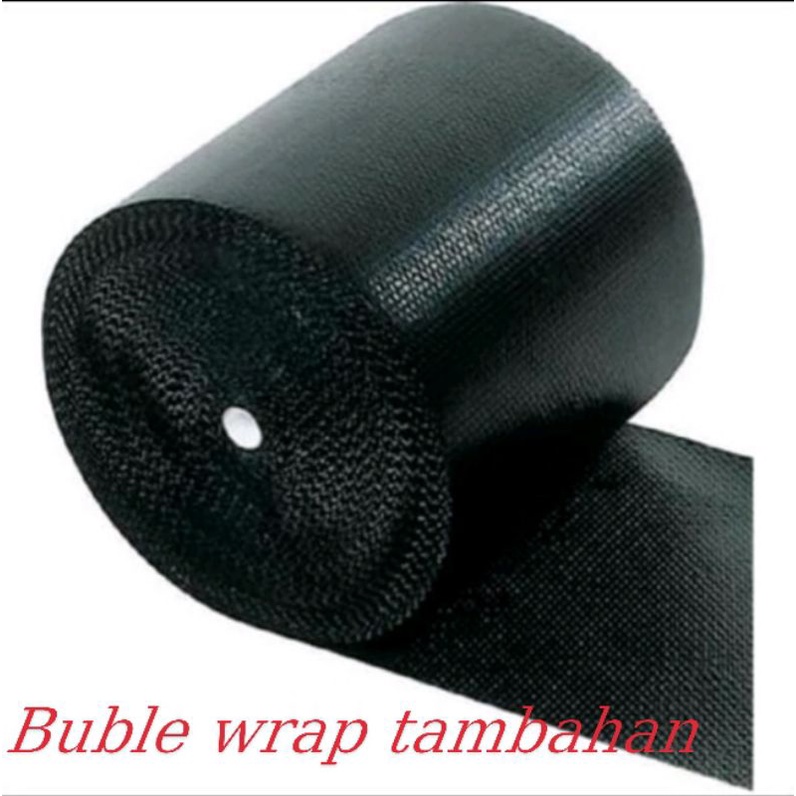 

Buble Wrap Tambahan.