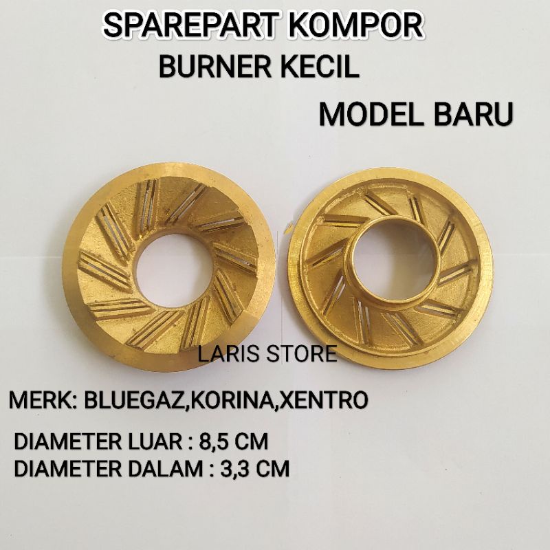 Burner Kuningan Kecil Kompor Bluegaz / Korina Xentro model Baru Tipe Kecil