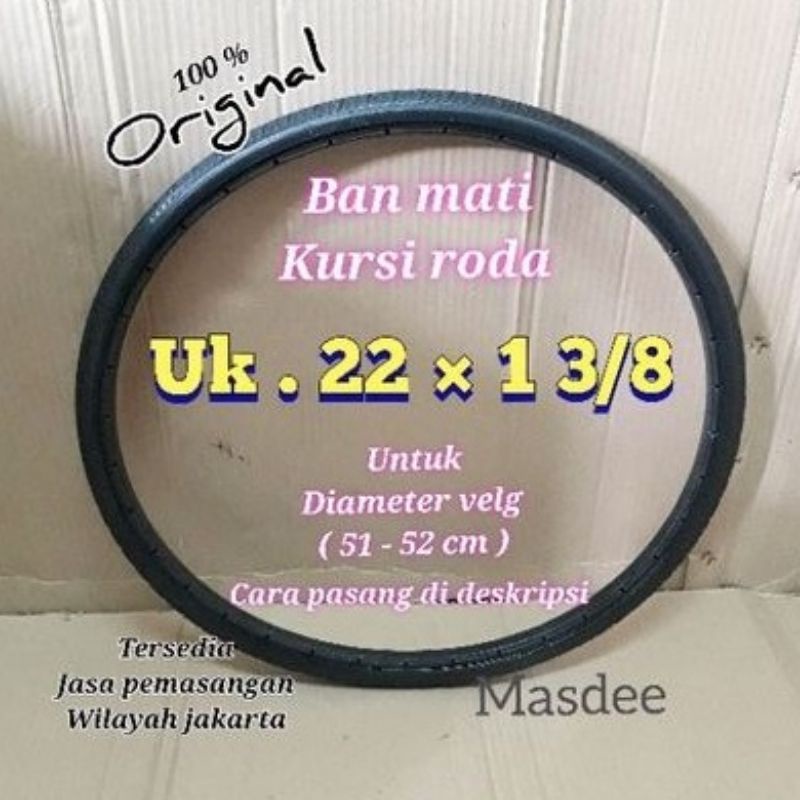 ban mati kursi roda ukuran 22/ban belakang kursi roda ukuran 22×1.3/8