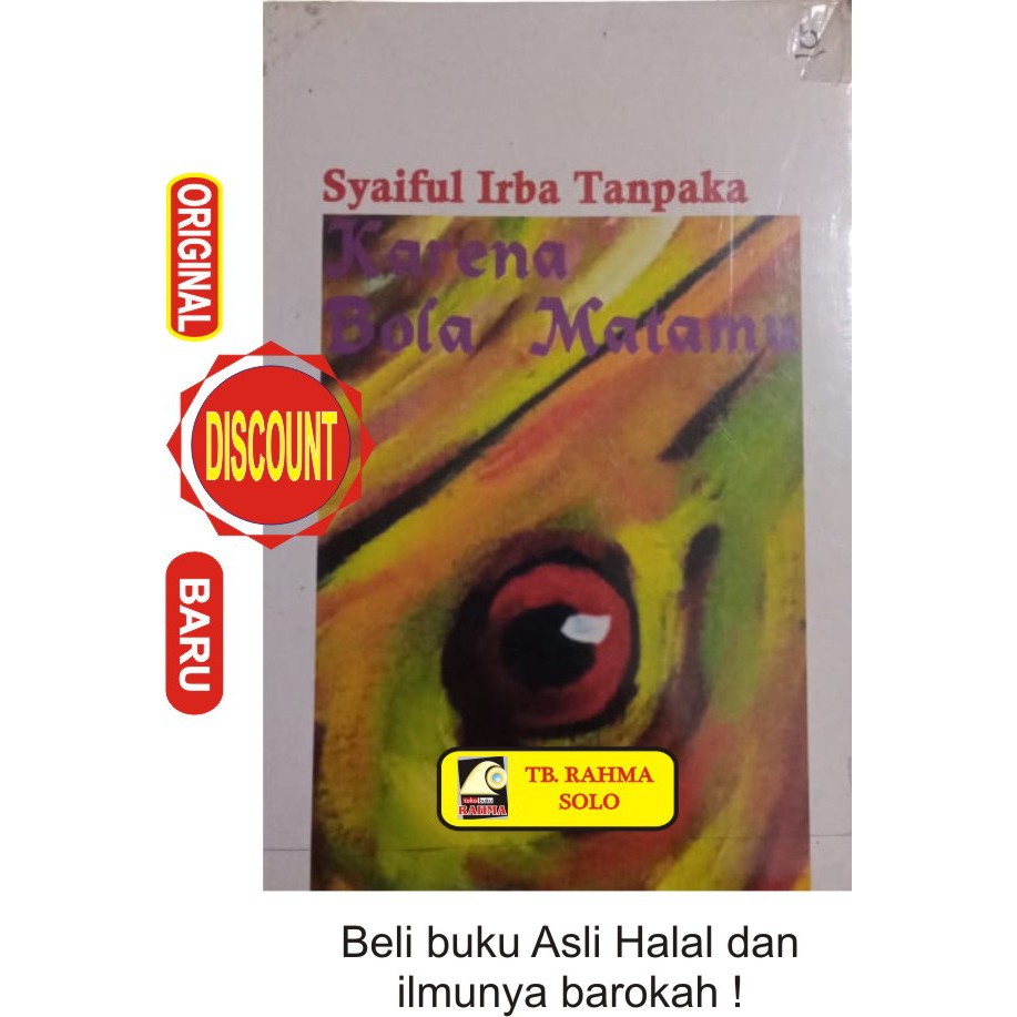

Kumpulan Puisi KARENA BOLA MATAMU Syaiful Irba Tanpaka BUkupop BUku Original