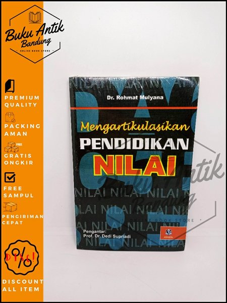 

mengartikulasikan pendidikan nilai Rohmat Mulyana