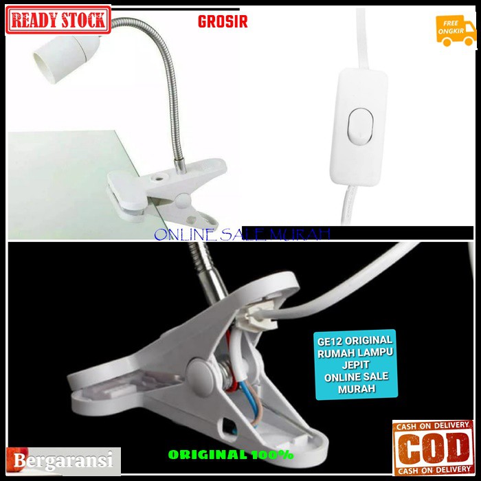 G12 Rumah lampu belajar jepit GE12 lampu baca fitting e27 original clamp led light power terang saklar mesin fleksibel belalai lentur lamp meja emergency bohlam penerangan hias Senter gantung sorot dinding G12  Bisa segala jenis lampu  Lampu Meja Jepit Fl
