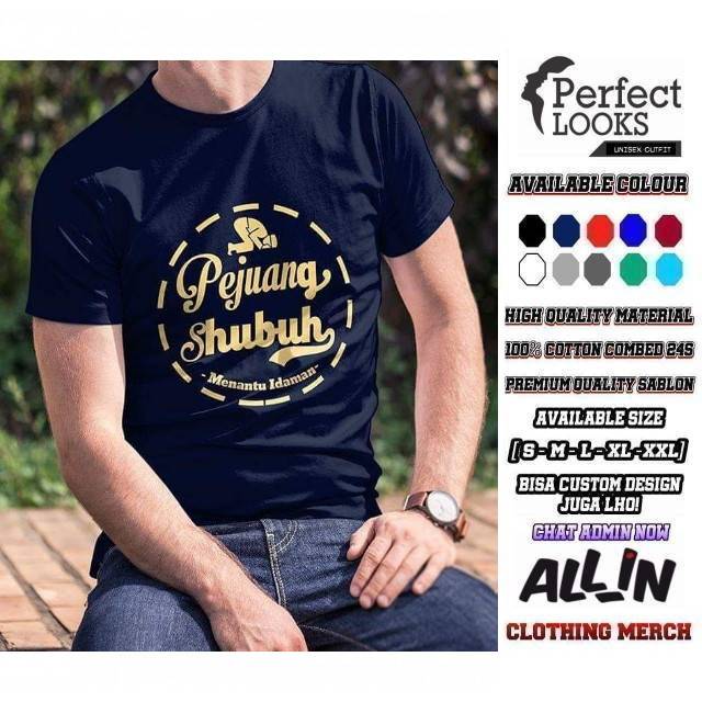 KAOS DAKWAH ISLAMI PEJUANG SUBUH MENANTU IDAMAN T-SHIRT PEJUANG SUBUH PRIA