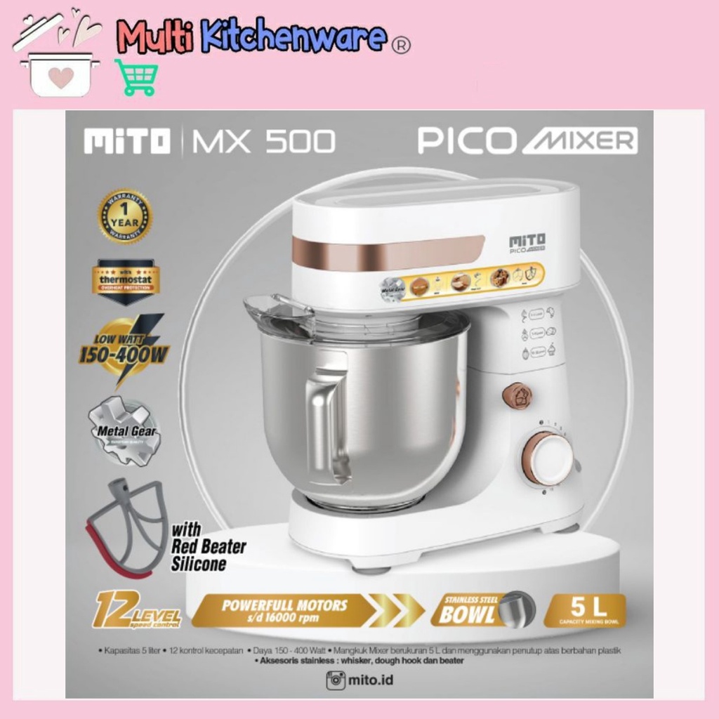 Jual Mito Stand Mixer Mito MX500 Pico Mixer Kapasitas 5 Liter Original